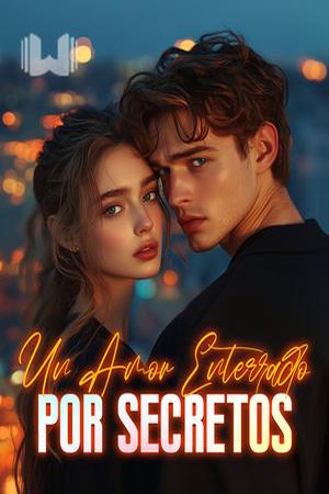 Un Amor Enterrado por Secretos