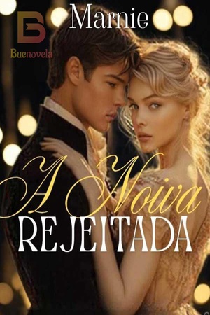 Capa de A noiva rejeitada