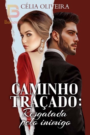 Capa de Caminho traçado: Resgatada pelo inimigo