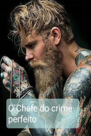 Capa de O CHEFE DO CRIME PERFEITO
