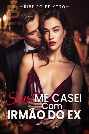 Capa de Sim! Me Casei Com Irmão Do Ex