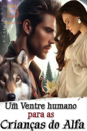 Capa de Um ventre humano para as criancas do alfa