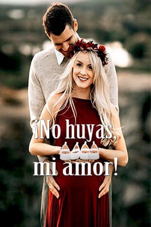 Portada de ¡No huyas, mi amor!